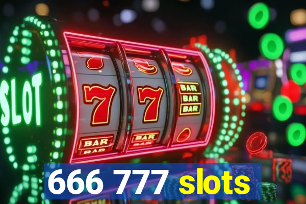 666 777 slots